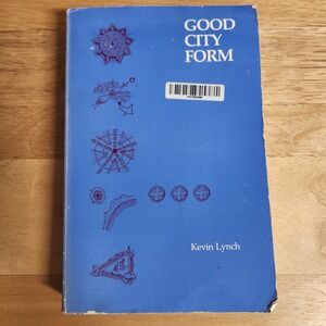 Good City Form Kevin Lynch‎ Architecture Urban Studies Book